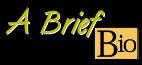 Brief_bio.gif (2500 bytes)